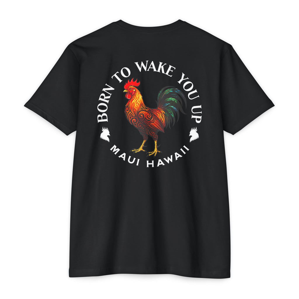 Rooster colorful 'Born to Wake You Up' T-Shirt — Maui Hawaii Graphic Tee