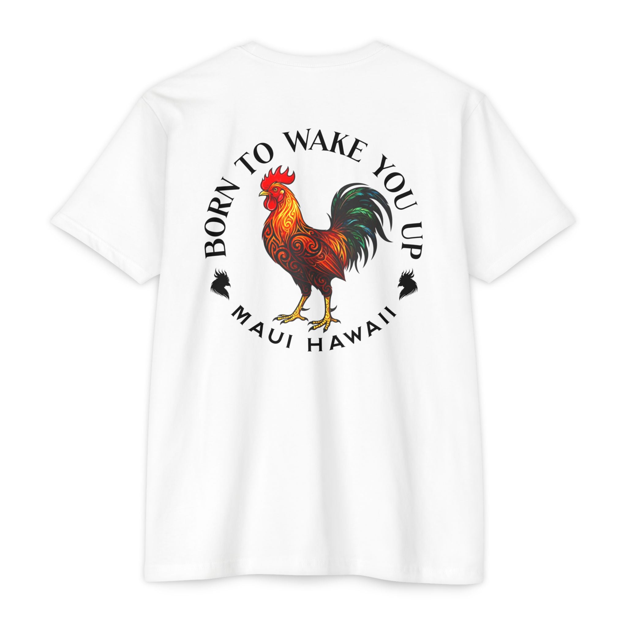 Rooster colorful 'Born to Wake You Up' T-Shirt — Maui Hawaii Graphic Tee